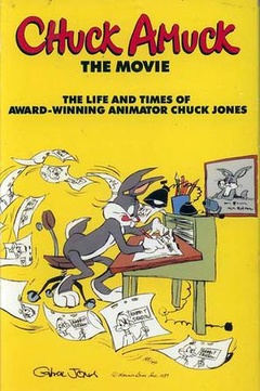 Chuck Amuck: The Movie