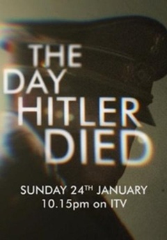 The Day Hitler Died