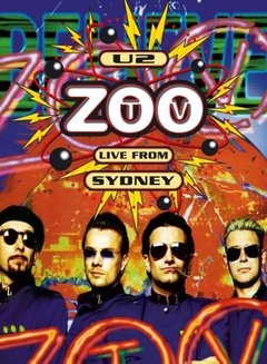 U2: Zoo TV Live from Sydney