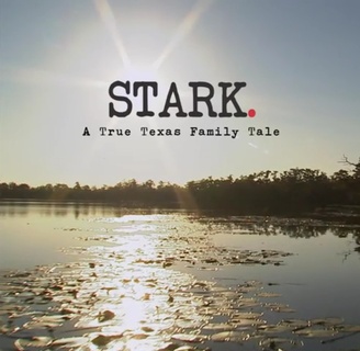 Stark - A True Texas Family Tale