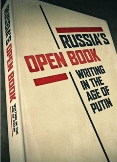 Russia's Open Book: Writing in the Age of Putin