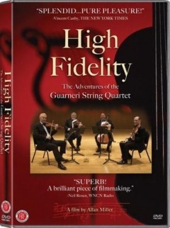 High Fidelity: Adventures of the Guarneri String Quartet