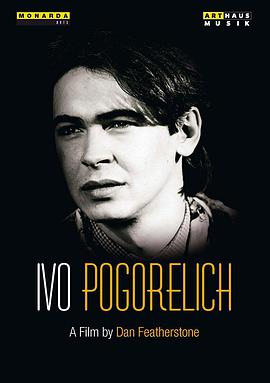 Ivo Pogorelich: A Film by Don Featherstone