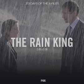 "The X Files" SE 6.7 Rain King