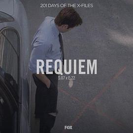 "The X Files" SE 7.22 Requiem