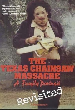 Texas Chainsaw Massacre: A Family Portrait