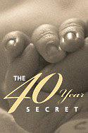 the40yearsecret