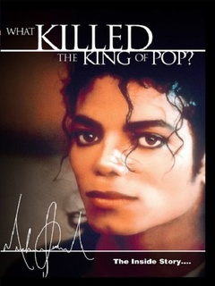 Michael Jackson: The Inside Story - What Killed the King of Pop?