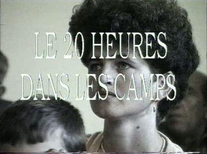 Le 20 heures dans les camps