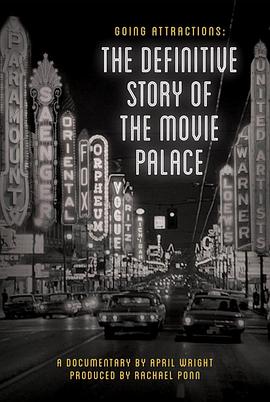 goingattractionsthedefinitivestoryofthemoviepalace