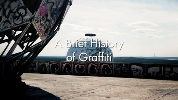 A Brief History of Graffiti