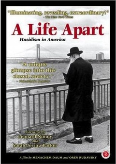 A Life Apart: Hasidism in America