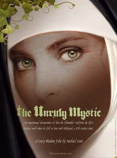 Saint Hildegard of Bingen, The Unruly Mystic