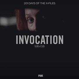 "The X Files" SE 8.5 Invocation