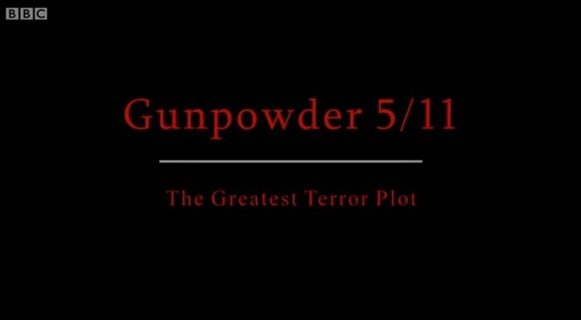 Gunpowder 5/11: The Greatest Terror Plot