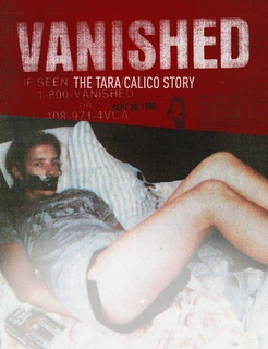 Vanished: The Tara Calico Story