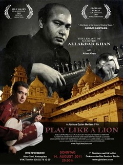 Play Like a Lion: The Legacy of Maestro Ali Akbar Khan