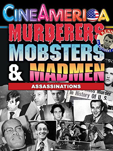 murderersmobsters&madmenvol2assassinationinthe20thcentury