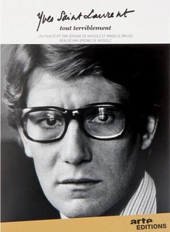 Yves Saint Laurent, Tout Terriblement