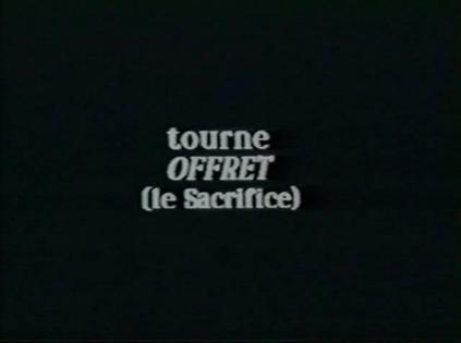 Tourne "Offret"