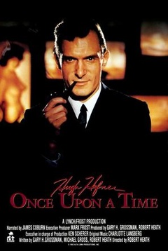 Hugh Hefner: Once Upon a Time