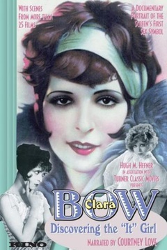 Clara Bow: Discovering the It Girl