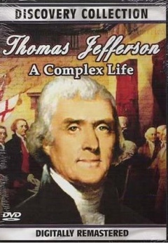 Thomas Jefferson: A Complex Life