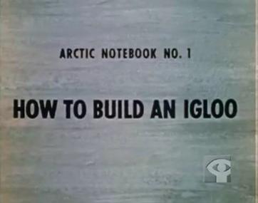 How to Build an Igloo