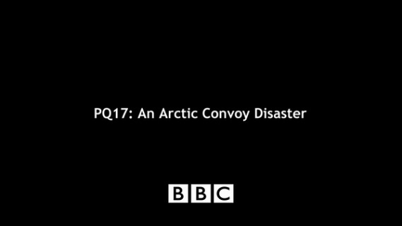 PQ17: An Arctic Convoy Disaster