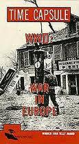 Time Capsule: WW II - War in Europe