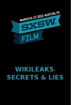 Wikileaks: Secrets & Lies