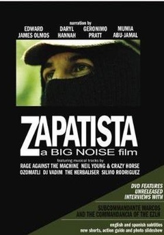 Zapatista:a BIG NOISE film