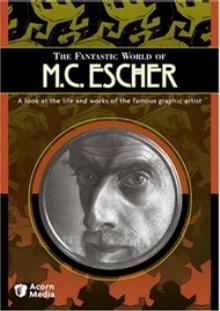 The Fantastic World of M.C. Escher