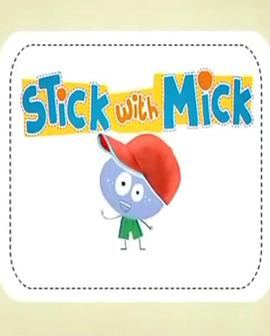 stickwithmickseason1